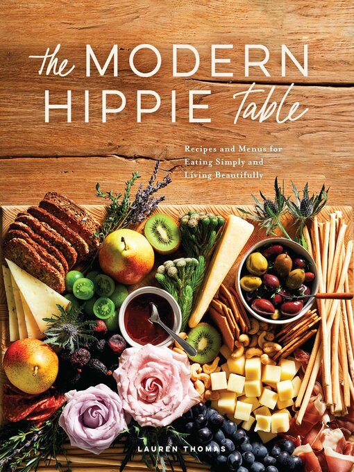 Title details for The Modern Hippie Table by Lauren Thomas - Available